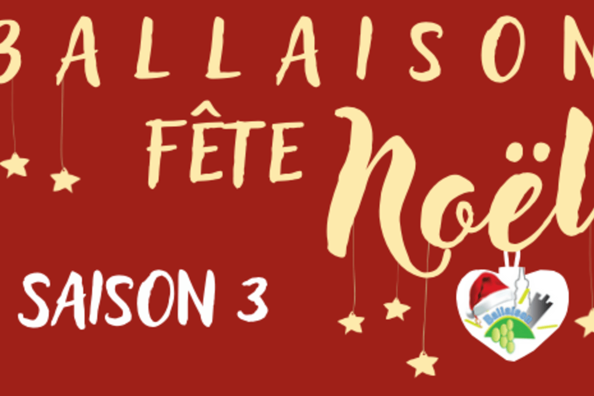 Ballaison fête Noël - Saison 3 !